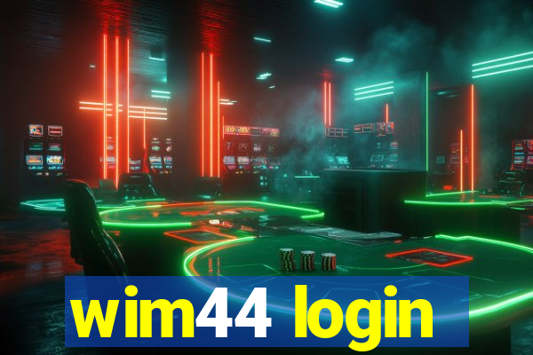 wim44 login